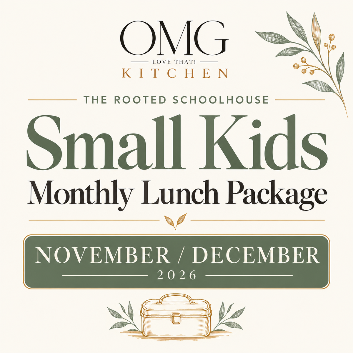 Small Kids Monthly Lunch Package — November / December 2026 — The Rooted Schoolhouse